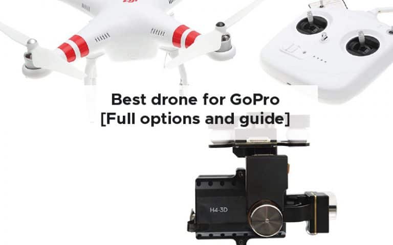Best drone for GoPro [Full options for 2021]