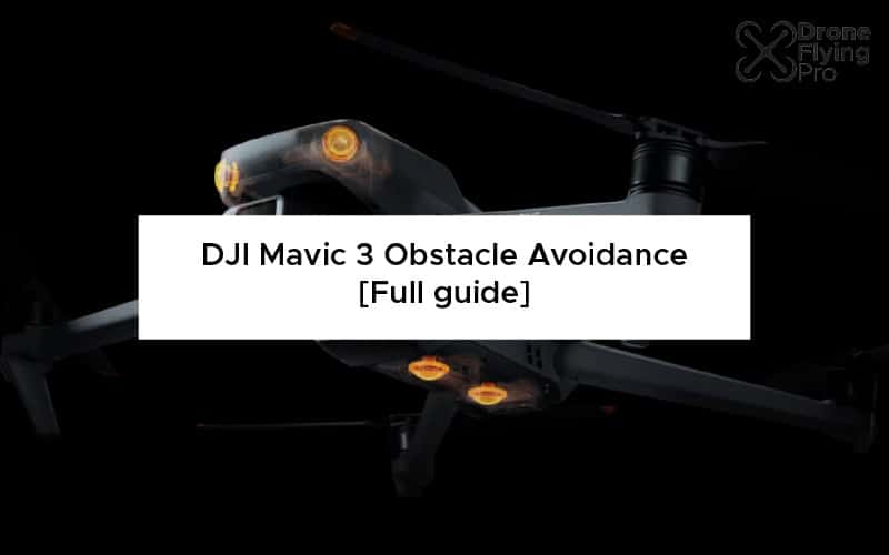 DJI Mavic 3 obstacle avoidance