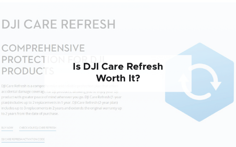 Is DJI Care Refresh Worth It?